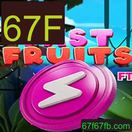 Descubra o Excitante Mundo de FastFruits e a Palavra-Chave 67F